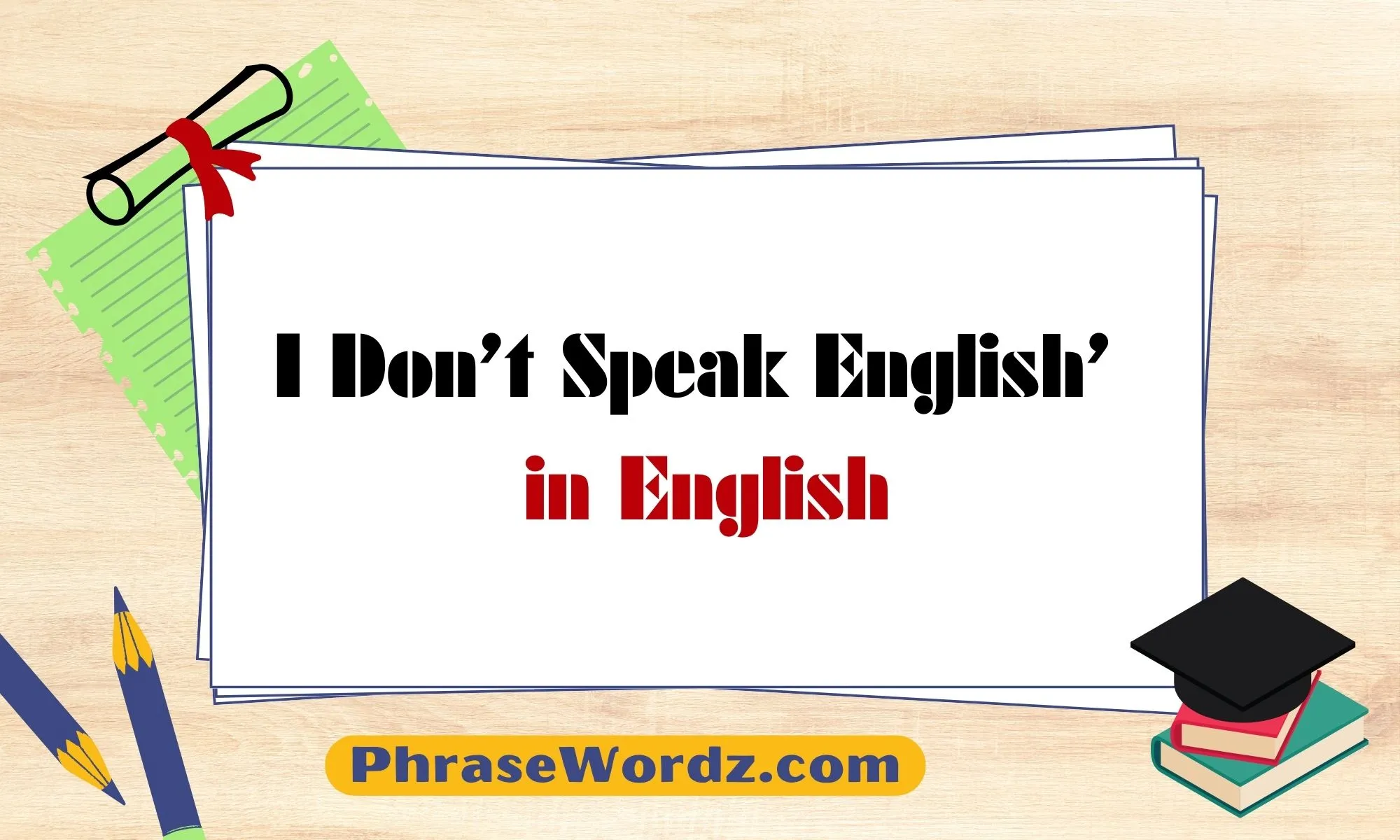 i-don-t-speak-english-in-english