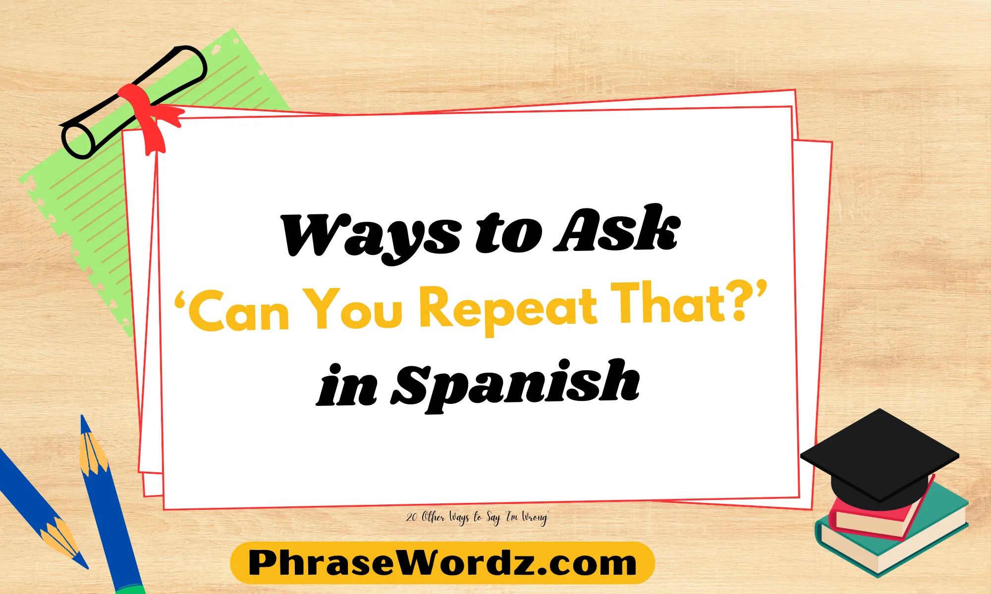 ways-to-ask-can-you-repeat-that-in-spanish