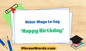 Other Ways to Say ‘Happy Birthday’