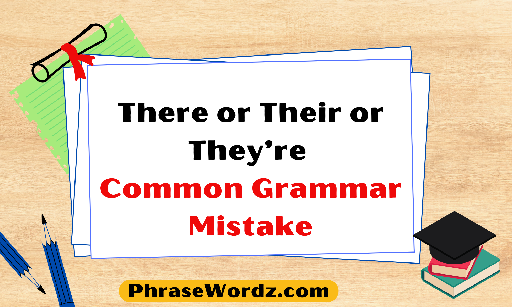 there-or-their-or-they-re-common-grammar-mistake