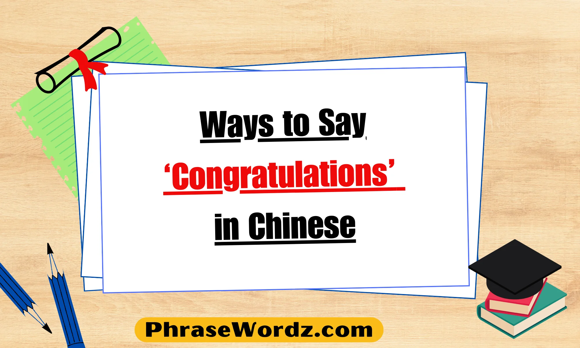 Ways to Say ‘Congratulations’ in Chinese