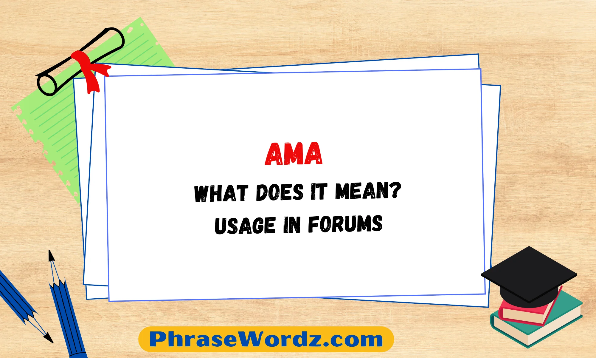 AMA: What Does It Mean? Usage in Forums