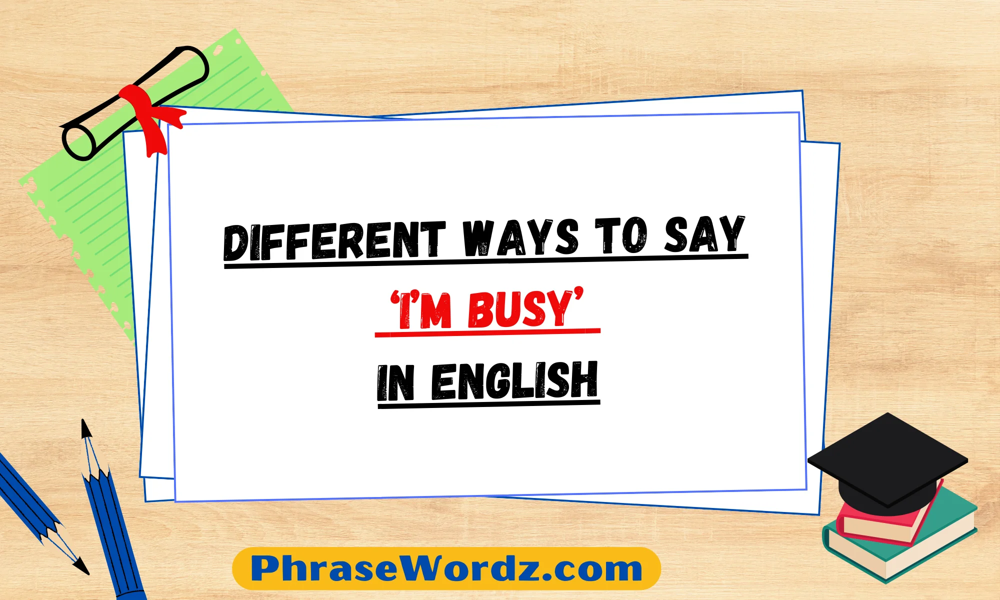 different-ways-to-say-i-m-busy-in-english