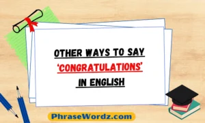 Other Ways to Say ‘Congratulations’ in English