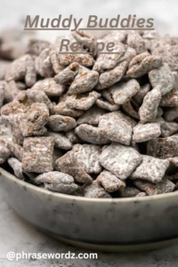 Muddy Buddies
